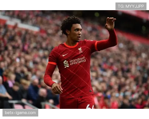 特伦特·亚历山大-阿诺德:青训边卫的战术价值解析 特伦特·亚历山大-阿诺德:青训边卫的战术价值解析